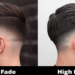 Low Fade vs High Fade: Which Haircut Is Right for You?